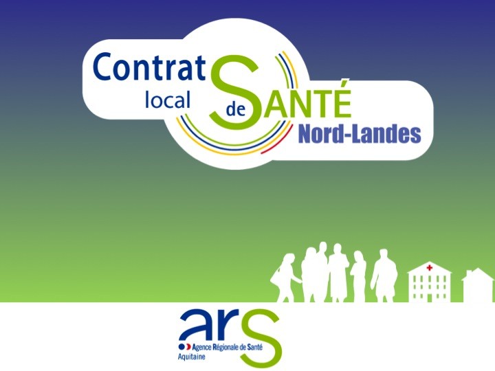 Le Contrat Local de Santé Nord-Landes a été signé en juin 2013